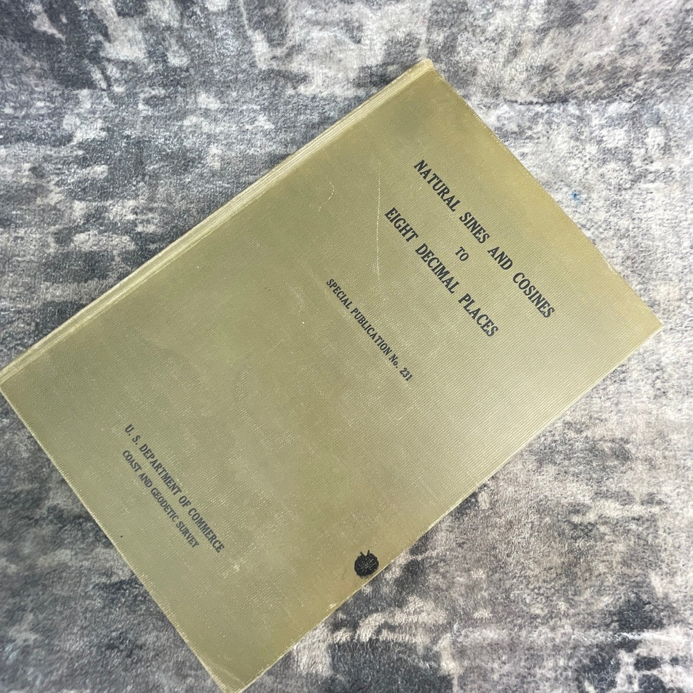 Natural Sines and Cosines to Eight Decimal Places Special Publication 231